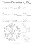 Today is December 4, 20__. Coloring Page