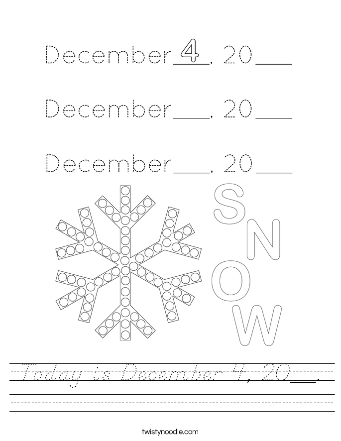 Today is December 4, 20__. Worksheet