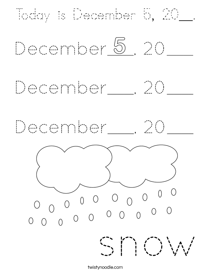 Today is December 5, 20__. Coloring Page