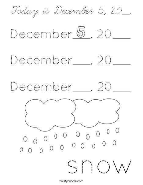 Today is December 5, 20__. Coloring Page