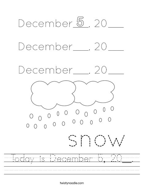 Today is December 5, 20__. Worksheet