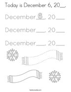Today is December 6, 20__ Coloring Page