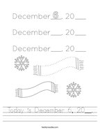 Today is December 6, 20__ Handwriting Sheet