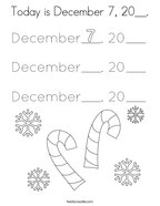 Today is December 7, 20__ Coloring Page