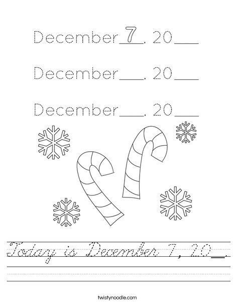 Today is December 7, 20__. Worksheet