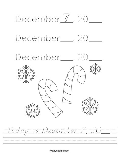Today is December 7, 20__. Worksheet