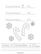 Today is December 7, 20__ Handwriting Sheet