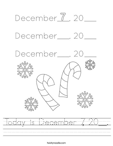 Today is December 7, 20__. Worksheet