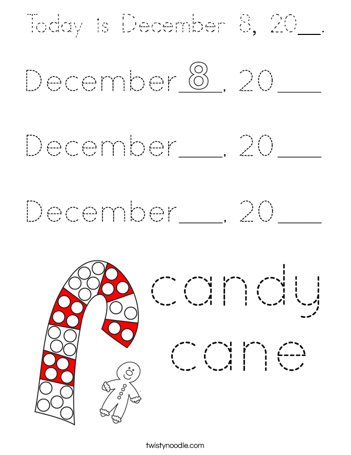 Today is December 8, 20__. Coloring Page