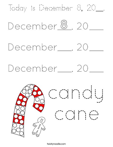 Today is December 8, 20__. Coloring Page