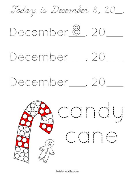 Today is December 8, 20__. Coloring Page