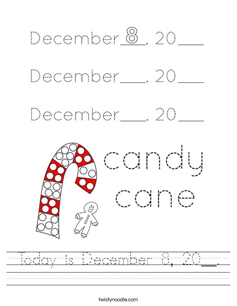 Today is December 8, 20__. Worksheet