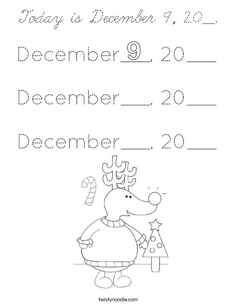 Today is December 9, 20__. Coloring Page