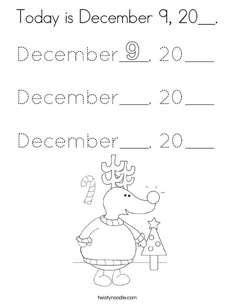 Today is December 9, 20__. Coloring Page