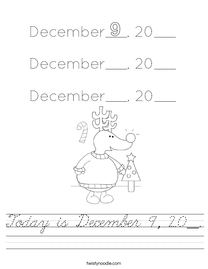 Today is December 9, 20__. Worksheet