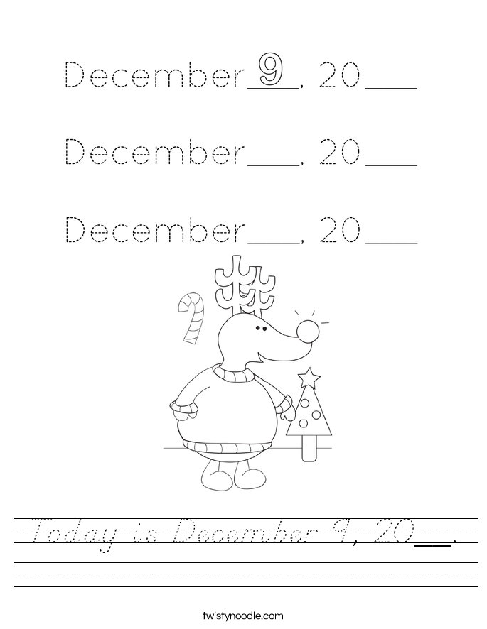 Today is December 9, 20__. Worksheet