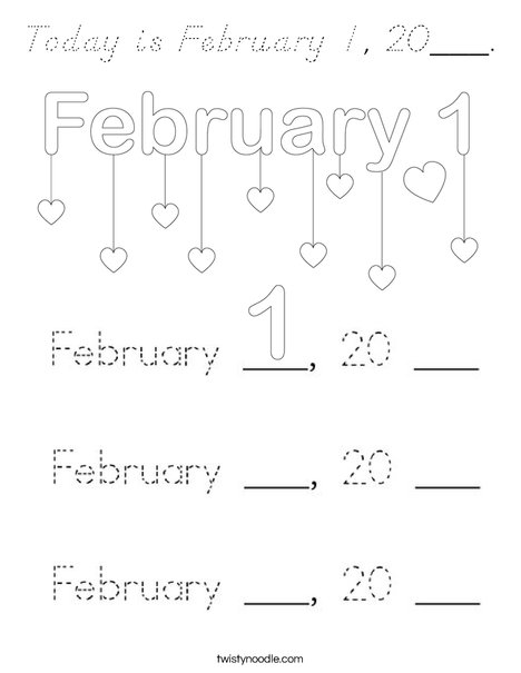 Today is February 1, 20__. Coloring Page