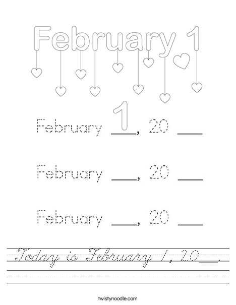 Today is February 1, 20__. Worksheet