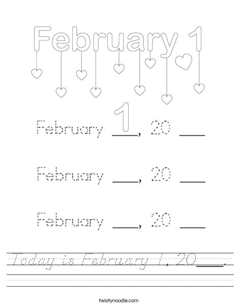 Today is February 1, 20__. Worksheet