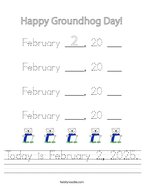 Today is February 2, 2025 Handwriting Sheet