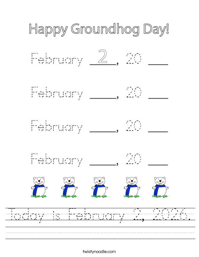 Today is February 2, 2026. Worksheet