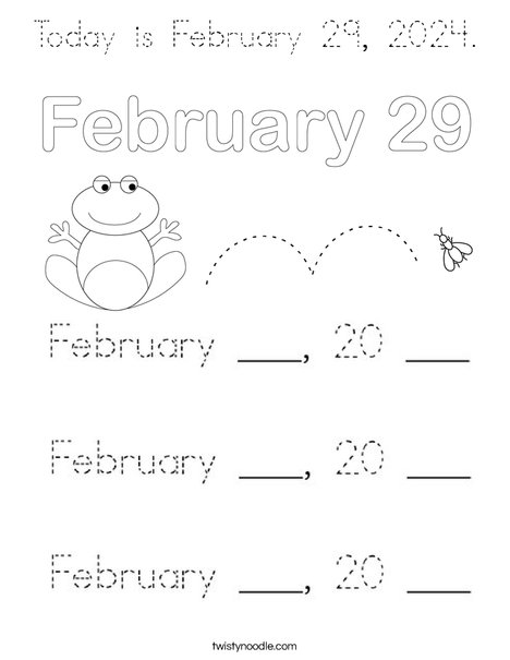 Today is February 29, 2020. Coloring Page