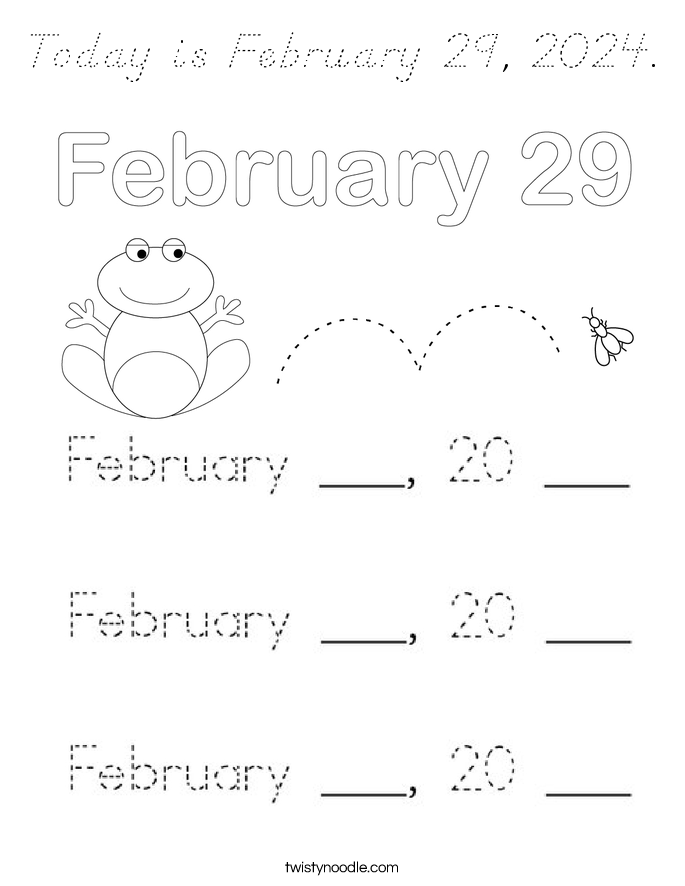 Today is February 29, 2024. Coloring Page