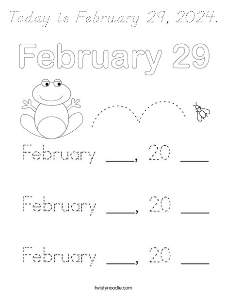 Today is February 29, 2020. Coloring Page