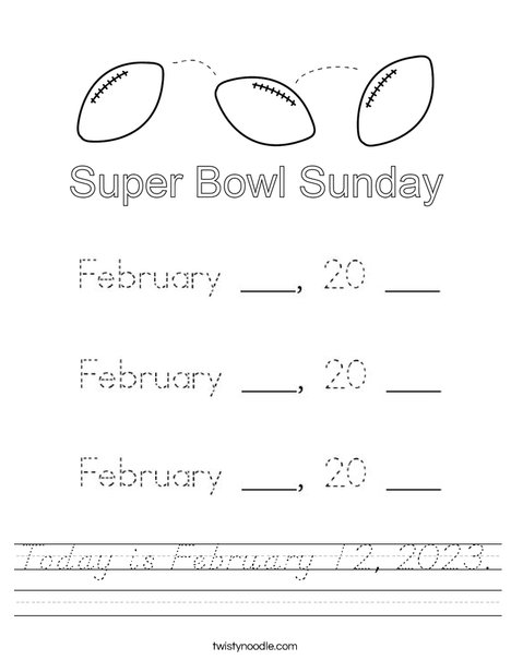 Today is February 7, 2021. Worksheet