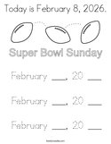 Today is February 8, 2026 Coloring Page
