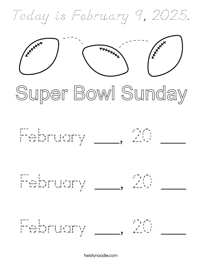 Today is February 9, 2025. Coloring Page
