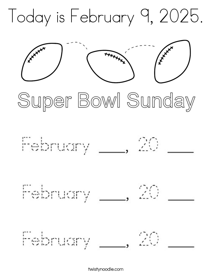 Today is February 9, 2025. Coloring Page