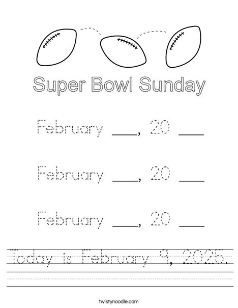 Today is February 7, 2021. Worksheet