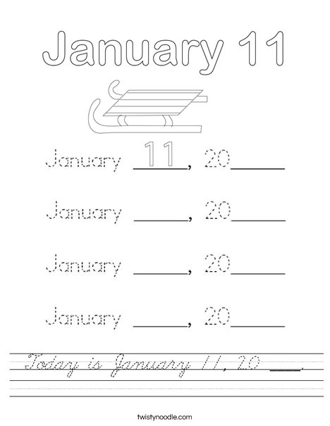 Today is January 11, 20 ___. Worksheet