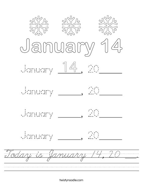 Today is January 14, 20 ___. Worksheet
