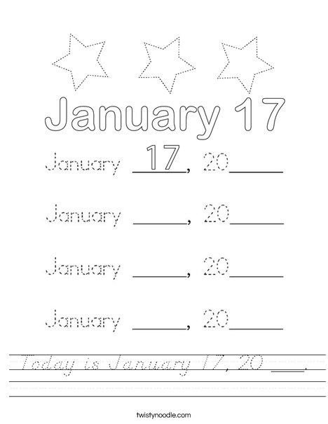 Today is January 17, 20 ___. Worksheet