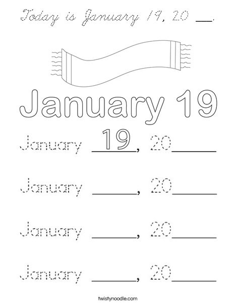 Today is January 19, 20 ___. Coloring Page