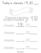Today is January 19, 20 ___ Coloring Page