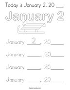 Today is January 2, 20 ___ Coloring Page