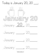 Today is January 20, 20 ___ Coloring Page