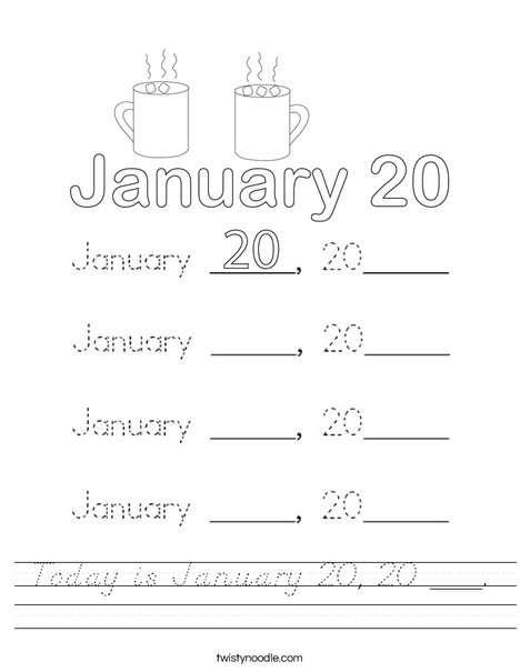Today is January 20, 20 ___. Worksheet