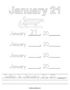 Today is January 21, 20 ___ Handwriting Sheet