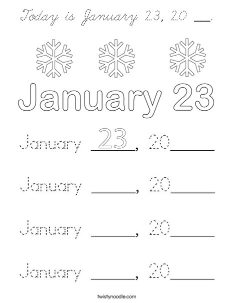 Today is January 23, 20 ___. Coloring Page