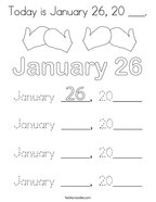Today is January 26, 20 ___ Coloring Page