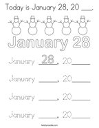 Today is January 28, 20 ___ Coloring Page