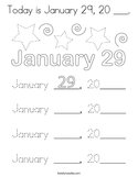 Today is January 29, 20 ___ Coloring Page