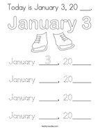 Today is January 3, 20 ___ Coloring Page