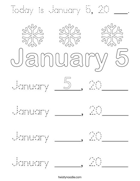 Today is January 5, 20 ___. Coloring Page