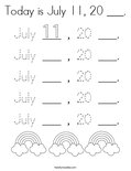 Today is July 11, 20 ___. Coloring Page