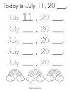 Today is July 11, 20 ___ Coloring Page